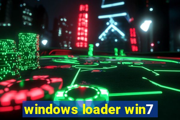 windows loader win7